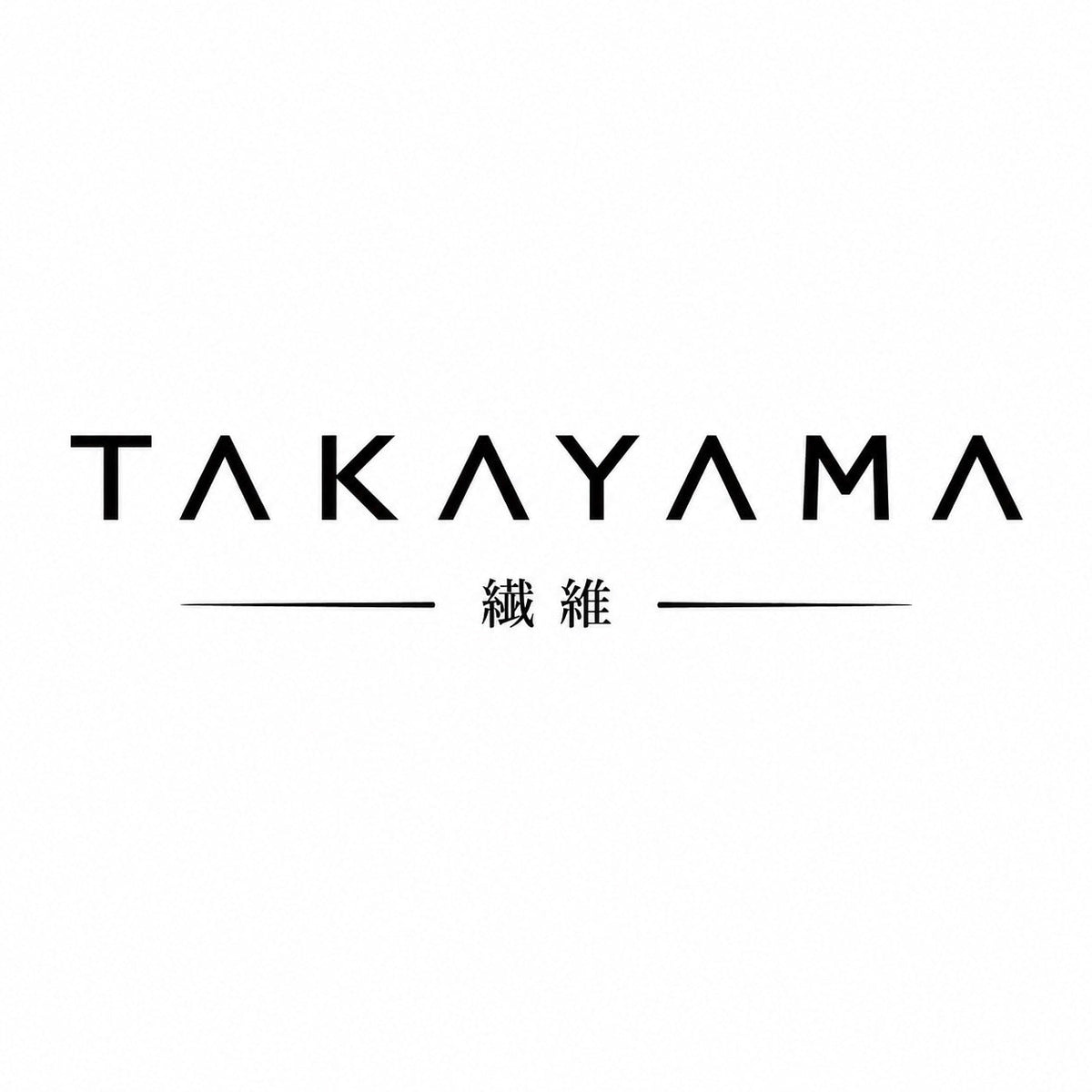 TAKAYAMA -繊維-